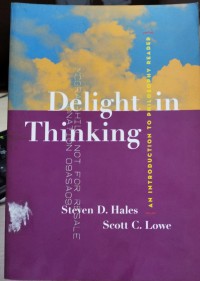 Delight in Thinking : an introduction to philossophy reader