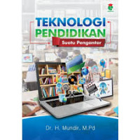 Teknologi pendidikan : suatu pengantar