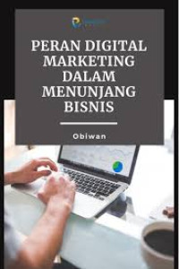 Image of Peran Digital Marketing dalam Menunjang Bisnis