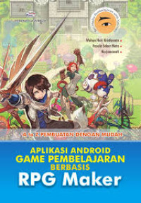 A to Z Pembuatan Dengan Mudah Aplikasi Android Game Pembelajaran Berbasis RPG Maker