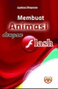 Membuat Animasi dengan Flash