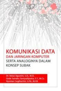 Komunikasi Data dan Jaringan Komputer serta Analoginya dalam Konsep Subak