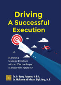 Image of DRIVING A SUCCESSFUL EXECUTION Managing Strategic Initiatives with an Effective Project Management Approach
