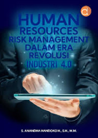 Image of Human Resource Risk Management Dalam Era Revolusi Industri 4.0