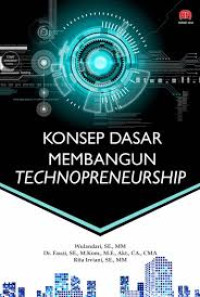 KONSEP DASAR MEMBANGUN TECHNOPRENEURSHIP