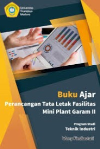 Perancangan Tata Letak Fasilitas Mini Plant Garam II