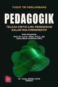 Pedagogik: Telaah Kritis Ilmu Pendidikan Dalam Multi Perspektif