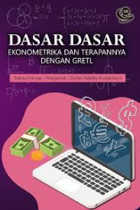 Image of Dasar-Dasar Ekonometrika dan Terapannya dengan GRETL