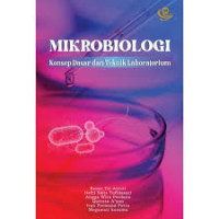 Image of Mikrobiologi: Konsep Dasar dan Teknik Laboratorium