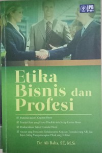 Etika Bisnis Dan Profesi