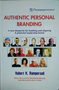 Image of Authentic Personal Branding : a new blueprint for building and aligning a powerful leadership brand