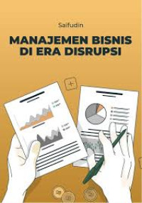 Manajemen Bisnis di Era Disrupsi