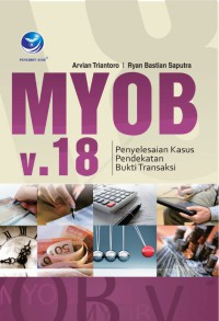 Image of MYOB V.18: Penyelesaian kasus pendekatan bukti transaksi