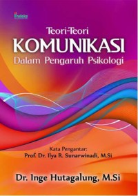 Teori- teori Komunikasi Dalam Pengaruh Psikologi