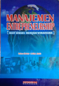 Image of Manajemen Entrepreneurship : Kiat sukses menjadi wirausaha