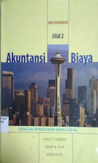 Akuntansi Biaya : penekanan manajerial