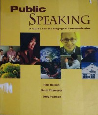 Image of Public Speaking : a guide for the engaged communicator