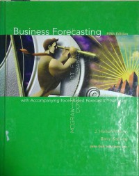 Business Forecasting with Accompanying Excel-based ForecastX Software