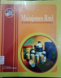 Image of Manajemen Ritel: Strategi dan Implementasi Ritel Modern