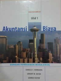 Akuntansi Biaya Dengan Penekanan Manajerial Jilid 1