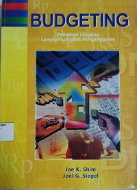 Budgeting : pedoman lengkap langkah-langkah penganggaran