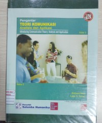 Pengantar Teori Komunikasi : analisis dan aplikasi (Buku 2)