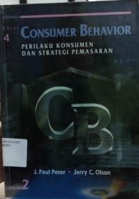 Consumer Behavior Perilaku konsumen dan  Strategi Pemasaran (Jilid 2)