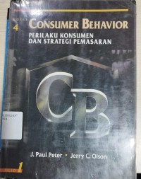 Consumer Behavior Perilaku konsumen dan  Strategi Pemasaran (Jilid 1)