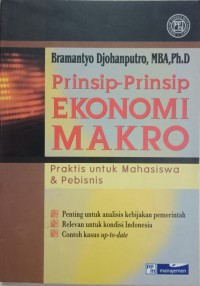 Image of Prinsip-prinsip Ekonomi Makro: Praktis untuk mahasiswa & Pebisnis