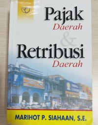 Pajak Daerah dan Retribusi Daerah