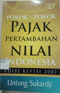 Pokok-pokok Pajak Pertambahan Nilai Indonesia