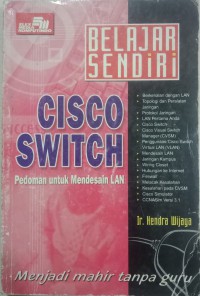 Image of Belajar Sendiri Cisco Switch: Pedoman Untuk Mendesain LAN
