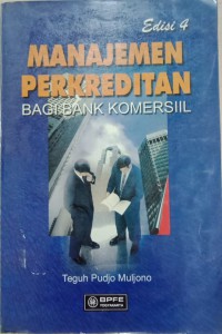 Image of Manajemen Perkreditan Bagi Bank Komersiil