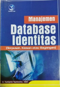 Manajemen Database Identitas (Terpusat, Kiasan atau Bayangan)