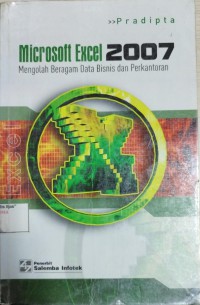 Image of Microsoft Excel 2007 : mengolah beragam data bisnis dan perkantoran