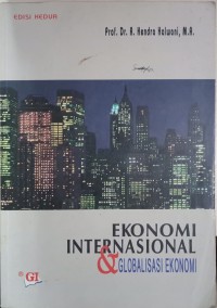 Ekonomi Internasional & Globalisasi Ekonomi