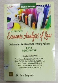 Image of Economic Analysis of Law : seri analisis ke-ekonomian tentang hukum (seri 1 pengantar)