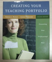 Creating Your Teaching Portofolio : presenting your personal best