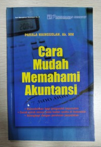 Cara Mudah Memahami Akuntansi