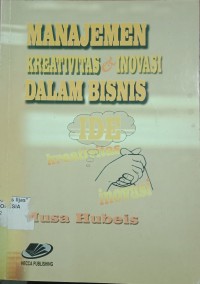 Manajemen Kreativitas & Inovasi Dalam Bisnis