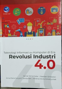 Image of Teknologi Informasi Dan Komputer Di Era Revolusi Industri 4.0