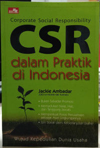 CSR Dalam Praktik Di Indonesia