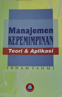 Image of Manajemen Kepemimpinan Teori & Aplikasi
