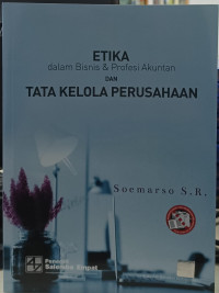Etika Dalam Bisnis & Profesi Akuntan Dan Tata Kelola Perusahaan