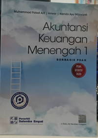 Akuntansi Keuangan Menengah 1: Berbasis PSAK