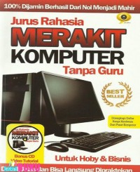 Image of Jurus Rahasia Merakit Komputer Tanpa Guru