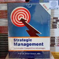 Strategic Management: SUstainable Competitive Advantage