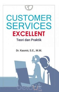 Image of Customer Service Excellent : teori dan praktik