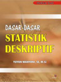 Dasar-dasar Statistik Deskriptif