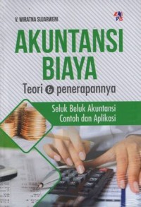 Akuntansi Biaya :Teori & Penerapannya